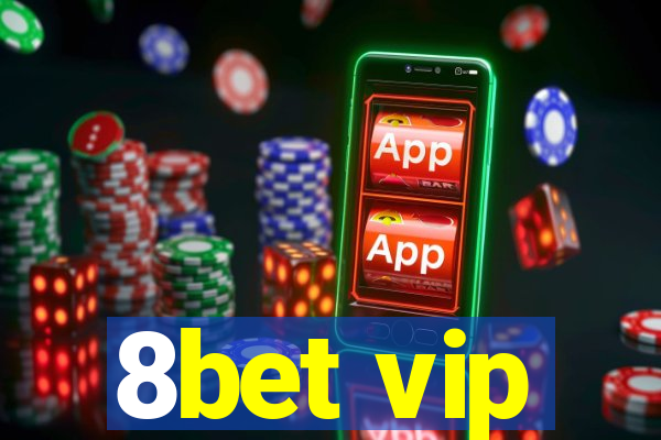 8bet vip