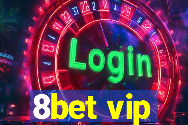 8bet vip