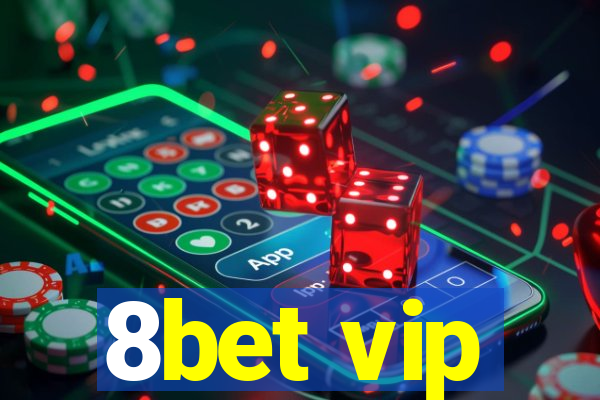 8bet vip