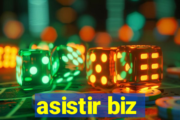asistir biz