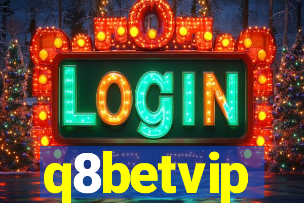 q8betvip