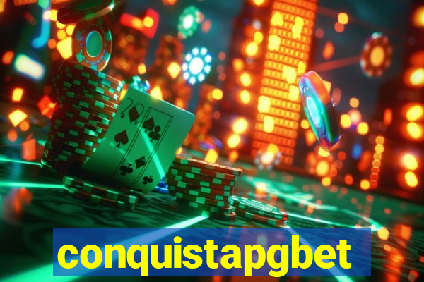 conquistapgbet