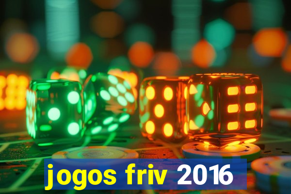 jogos friv 2016