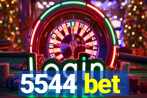5544 bet