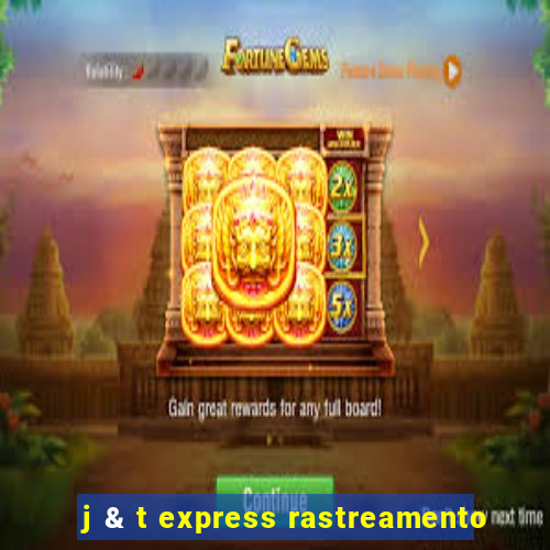 j & t express rastreamento