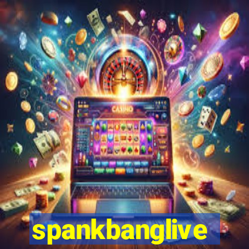 spankbanglive