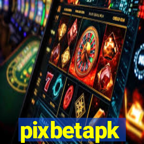 pixbetapk
