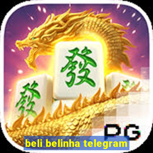 beli belinha telegram