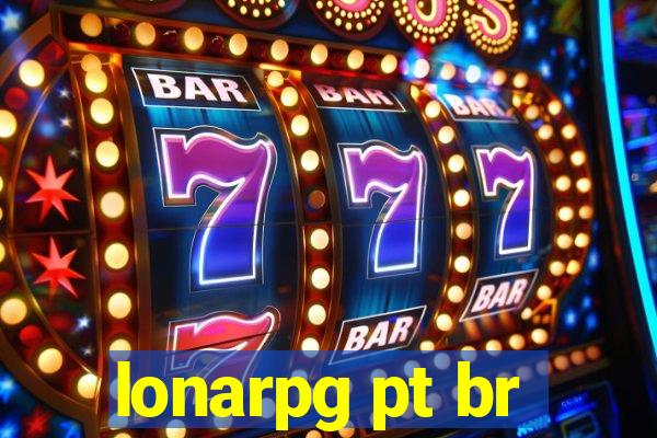 lonarpg pt br