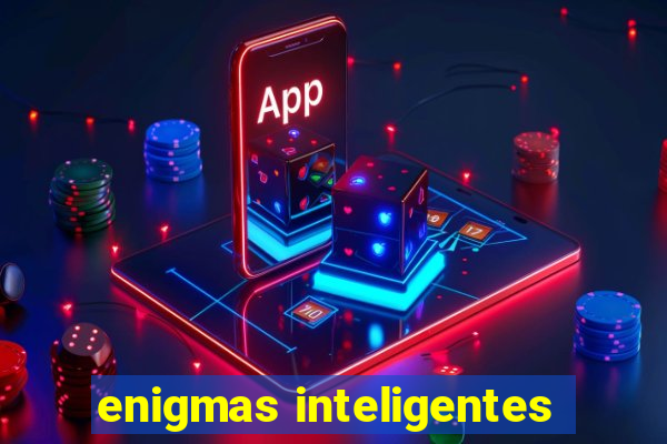 enigmas inteligentes