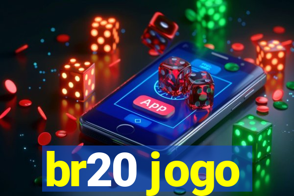 br20 jogo