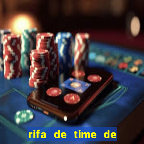 rifa de time de futebol qual sai mais