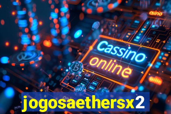 jogosaethersx2