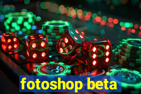 fotoshop beta