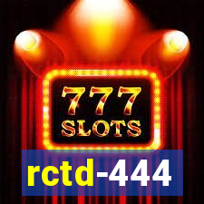 rctd-444
