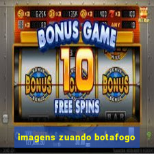 imagens zuando botafogo