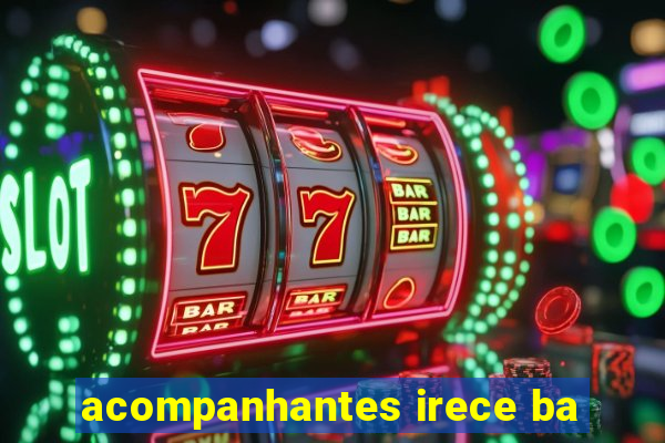 acompanhantes irece ba