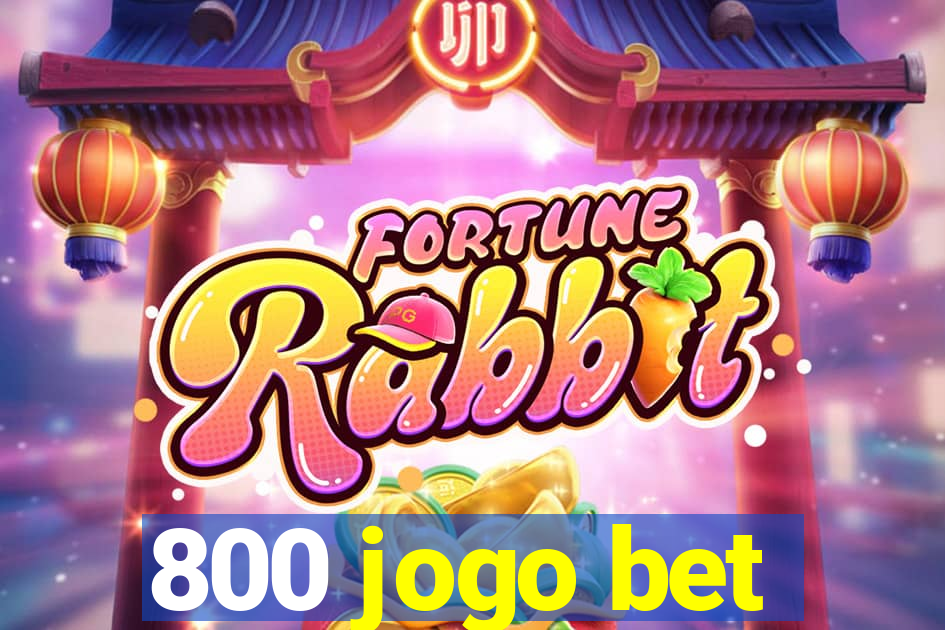 800 jogo bet