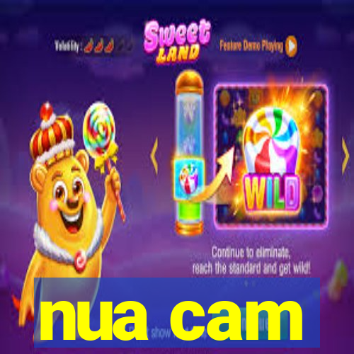 nua cam