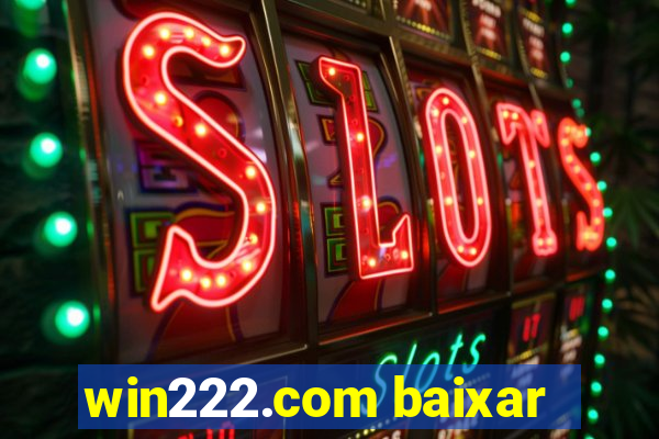 win222.com baixar