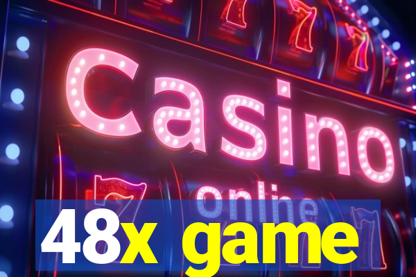 48x game