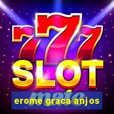 erome graca anjos