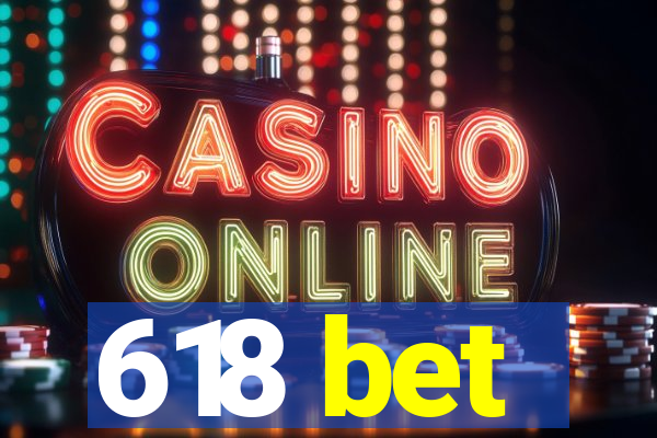 618 bet