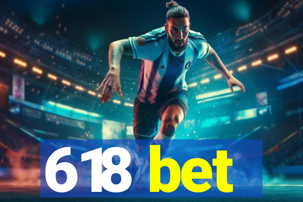 618 bet
