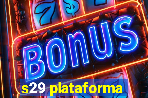 s29 plataforma