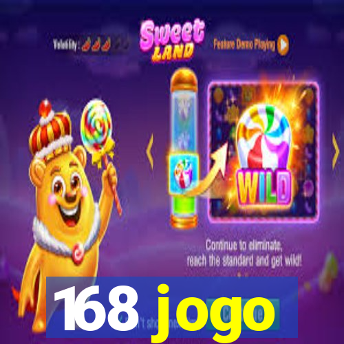168 jogo
