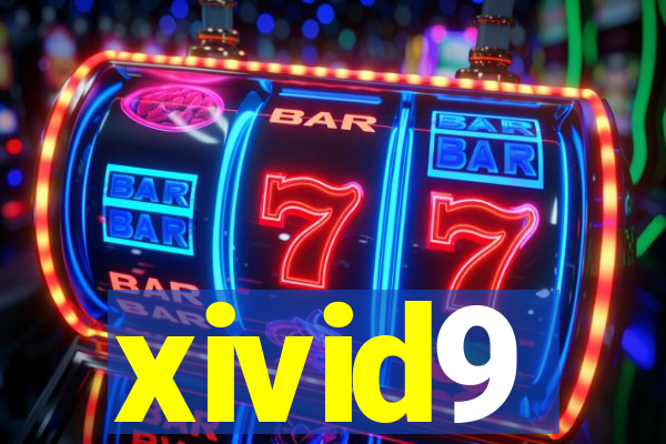xivid9
