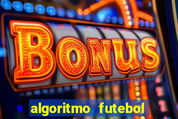 algoritmo futebol virtual bet365