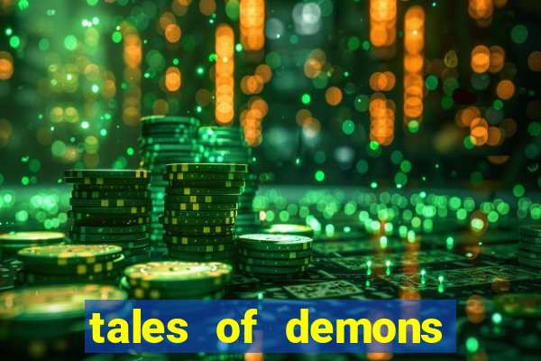 tales of demons and gods saikai