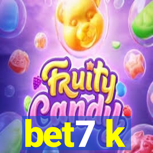 bet7 k