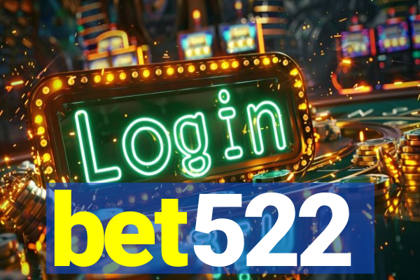 bet522