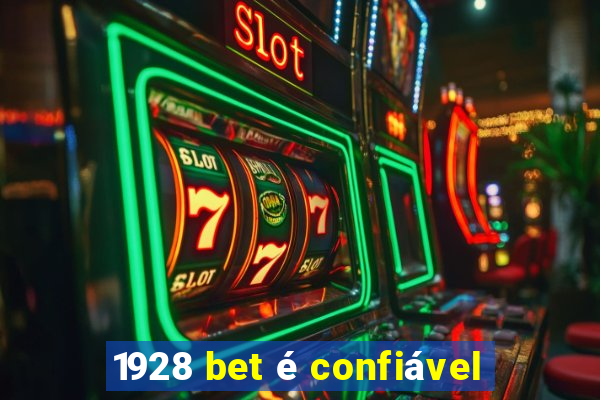 1928 bet é confiável