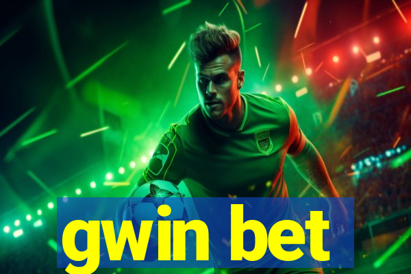 gwin bet