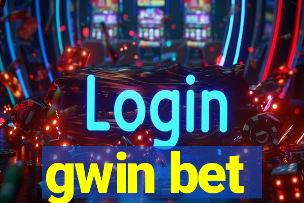 gwin bet