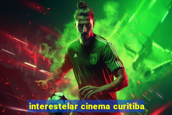 interestelar cinema curitiba