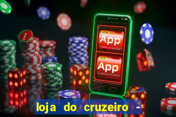 loja do cruzeiro - barro preto