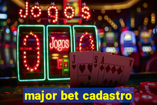major bet cadastro