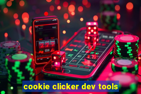 cookie clicker dev tools
