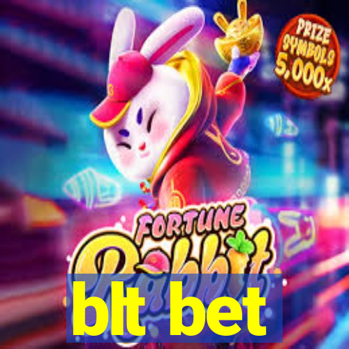 blt bet