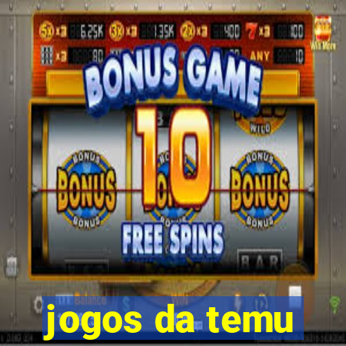 jogos da temu