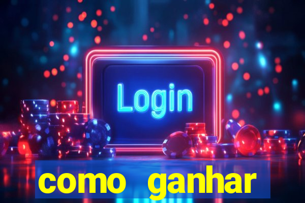 como ganhar dinheiro sem pagar nada