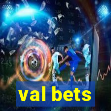 val bets