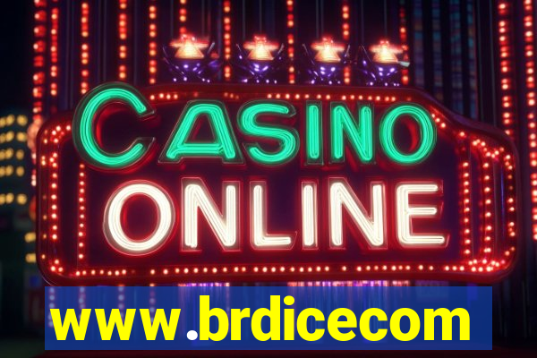 www.brdicecom