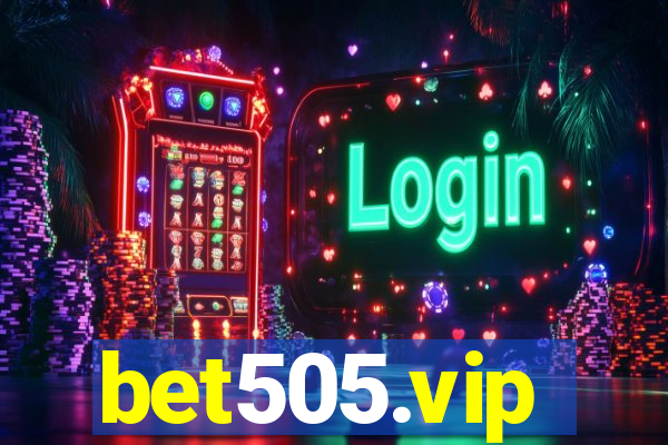 bet505.vip