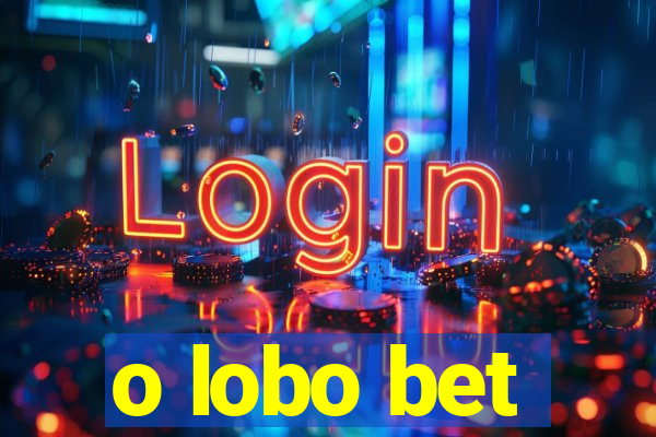o lobo bet