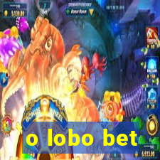 o lobo bet